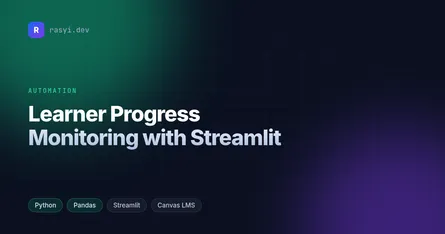 Creating Learner Progress Monitoring Using Python, Pandas and Streamlit